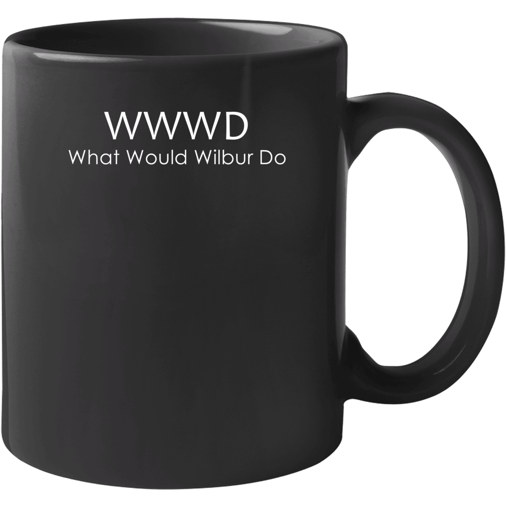 What Would Wilbur Do Popular Mug