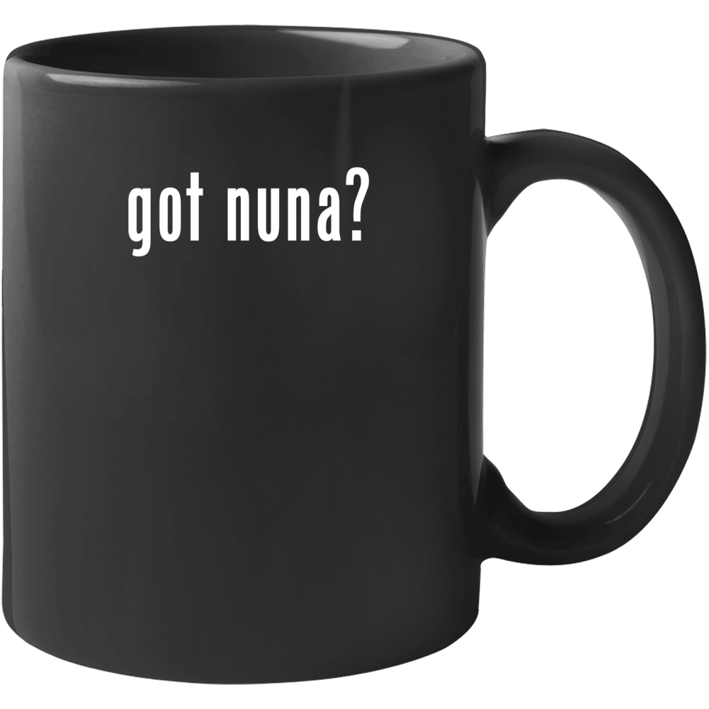 Nuna Got Parody Custom Name T Mug