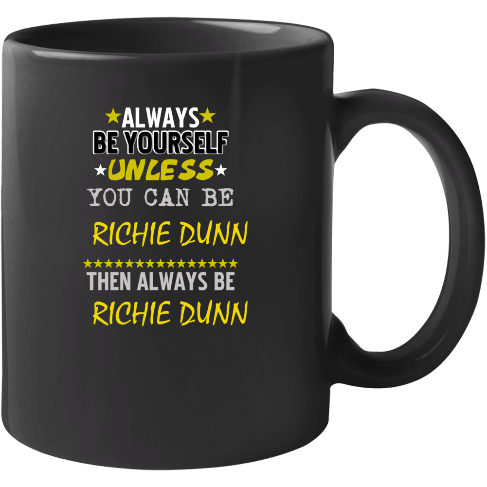 Richie Dunn New York Buffalo Hockey Sports Always Be Yourself Mug