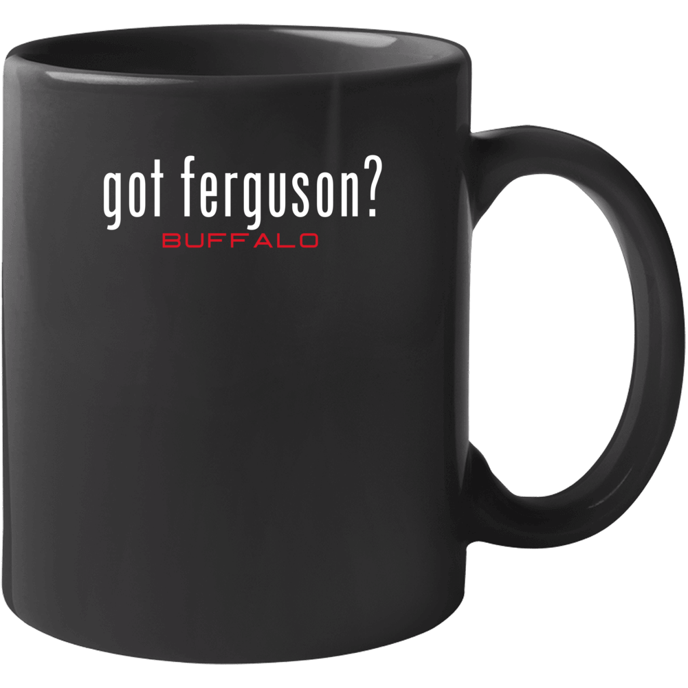 Got Reid Ferguson Buffalo Football Player Funny Fan Mug