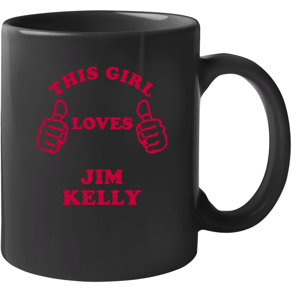 Jim Kelly Buffalo New York Football Sports This Girl Loves Mug