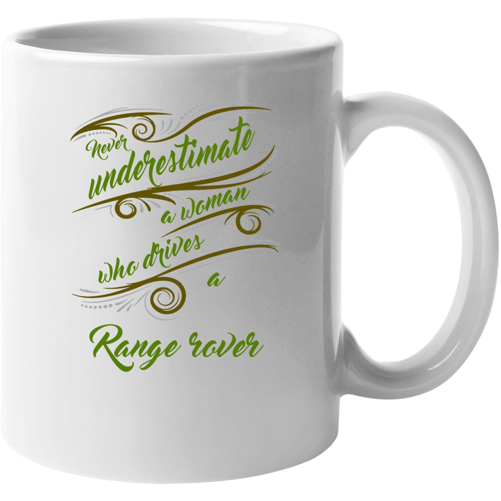 Never Underestimate Woman Who Drives Mug