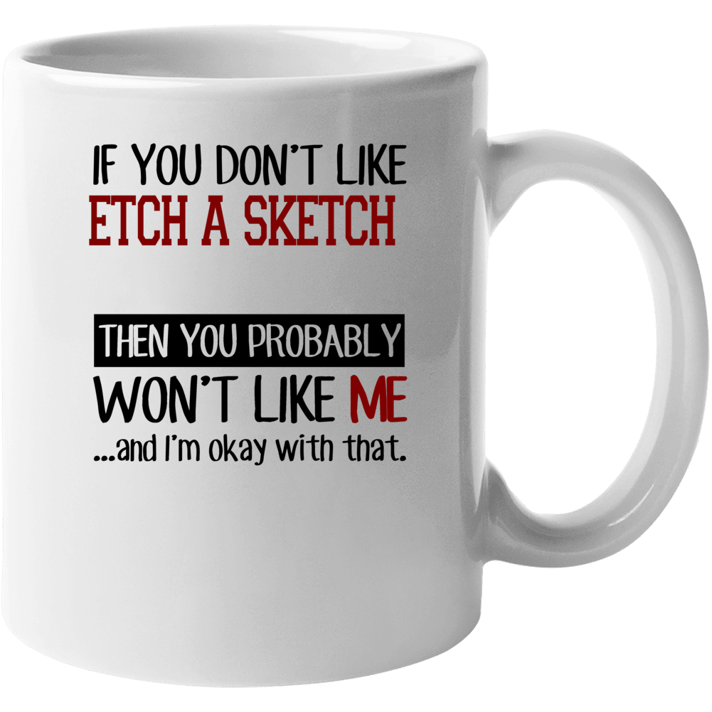 Then You Won't Like Me Video Game Mug