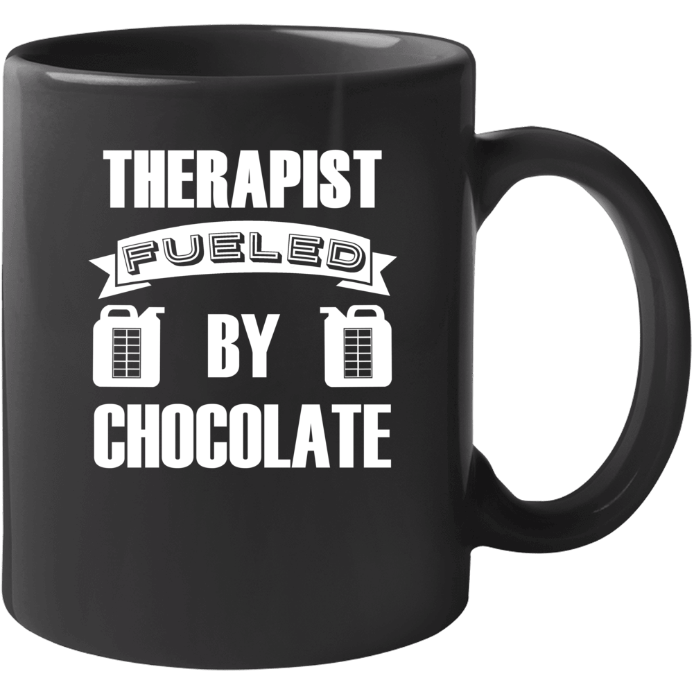 Therapist Fueled By Chocolate Occupation Mug