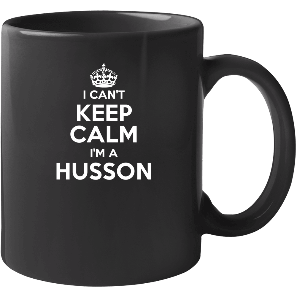 Husson I Can't Keep Calm Parody Mug