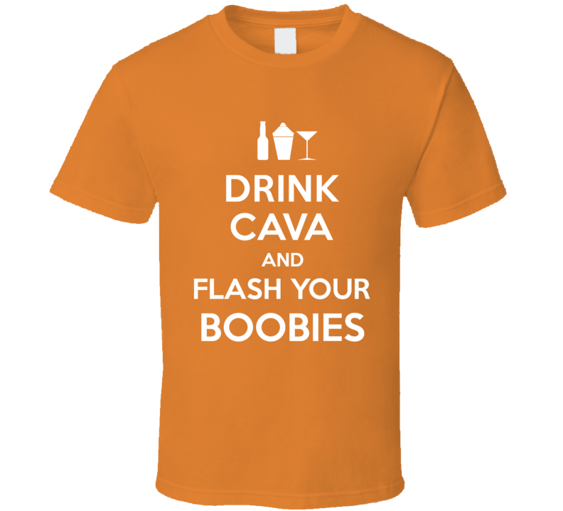 Cava Drink Flash Boobies Funny Keep Calm Parody T Shirt