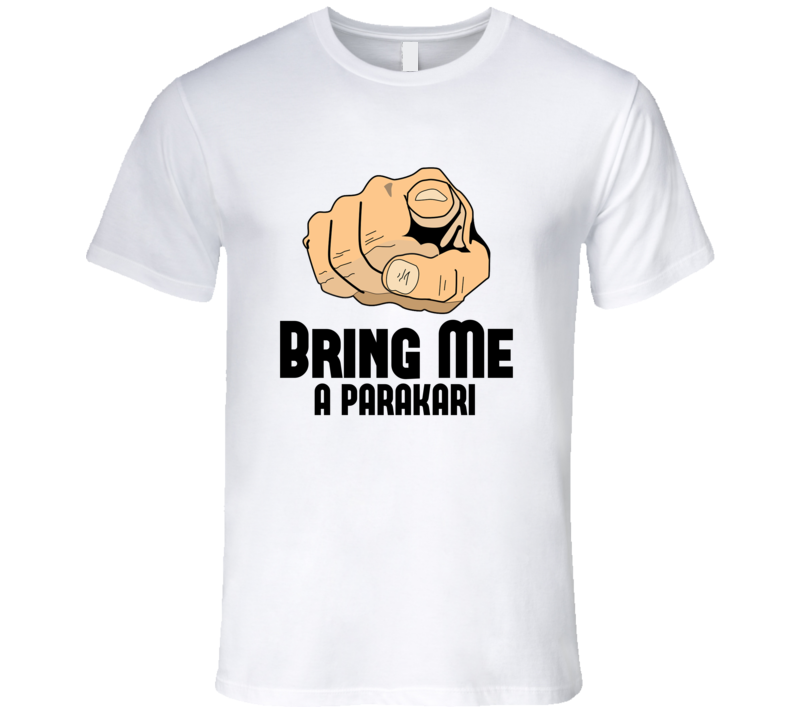 Bring Me A Parakari Alcohol Drink T Shirt