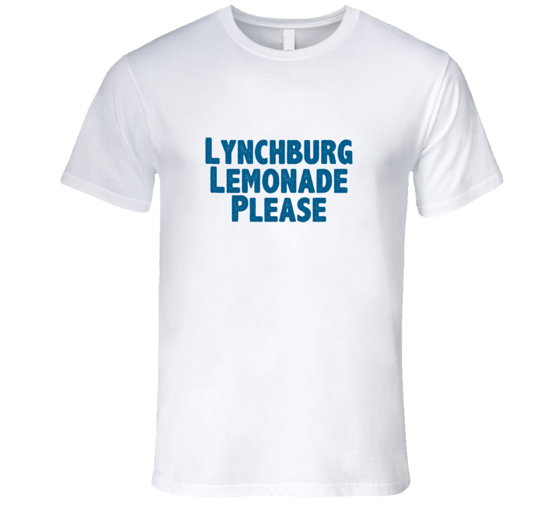 Lynchburg Lemonade Please Drink Alcohol Liquor T Shirt