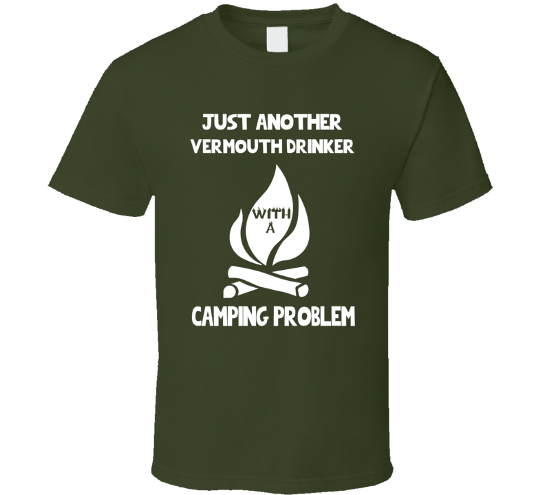 Just Another Vermouth Drinker Funny Alcohol T Shirt