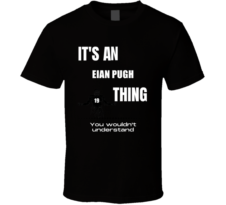 Eian Pugh Thing You Wouldn't Understand Illinois Football Fan Present Eian Pugh Thing You Wouldn't Understand Illinois Football Fan Present