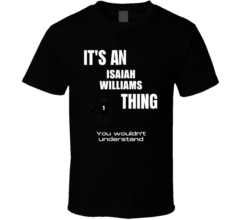 Isaiah Williams Thing You Wouldn't Understand Illinois Football Fan Pr Isaiah Williams Thing You Wouldn't Understand Illinois Football Fan Pr
