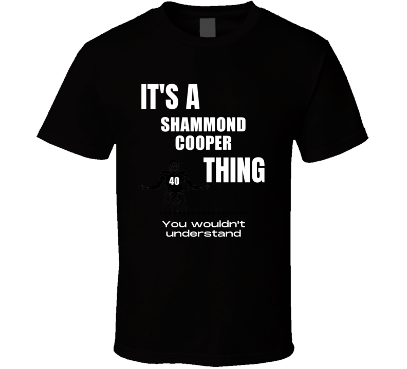 Shammond Cooper Thing You Wouldn't Understand Illinois Football Fan Pr