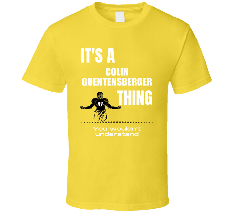 Colin Guentensberger Thing You Wouldn't Understand Appalachian State F