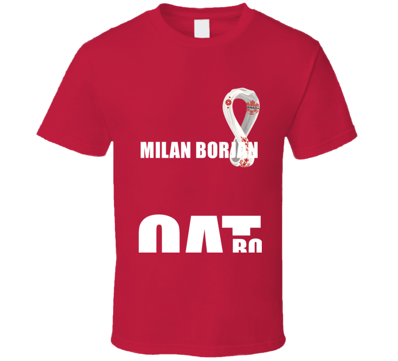 Milan Borjan Team Canada Qatar Bound World Cup Soccer Fan Football Squ