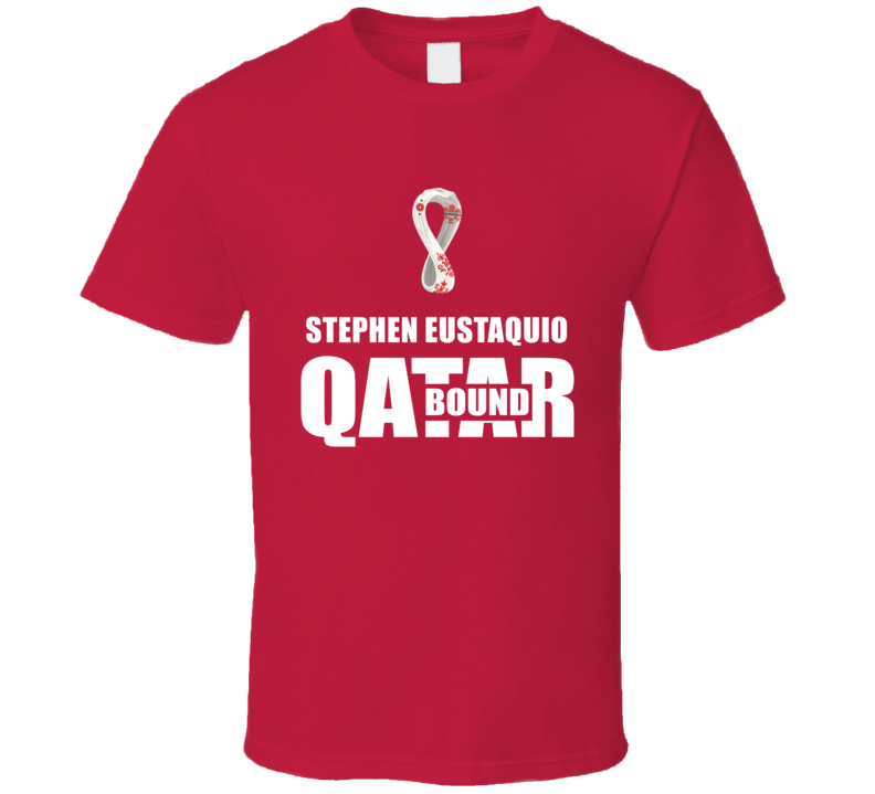 Stephen Eustaquio Team Canada Qatar Bound World Cup Soccer Fan Footbal Stephen Eustaquio Team Canada Qatar Bound World Cup Soccer Fan Footbal