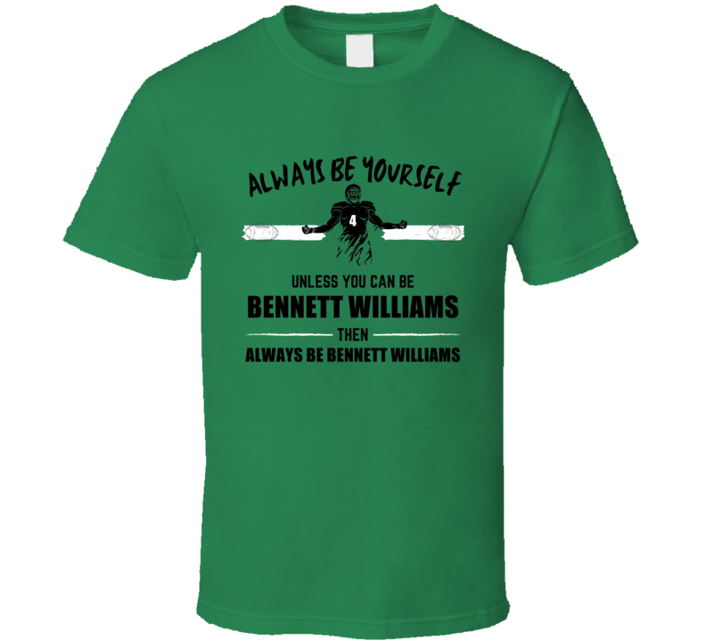 Bennett Williams Always Be Yourself Oregon Football Fan Present Gift T