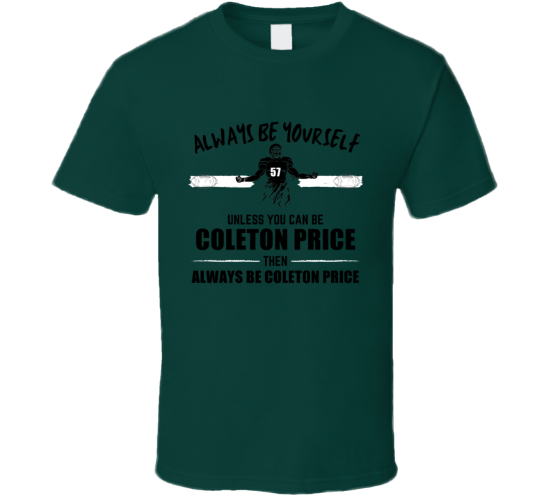 Coleton Price Always Be Yourself Baylor Football Fan Present Gift T Sh