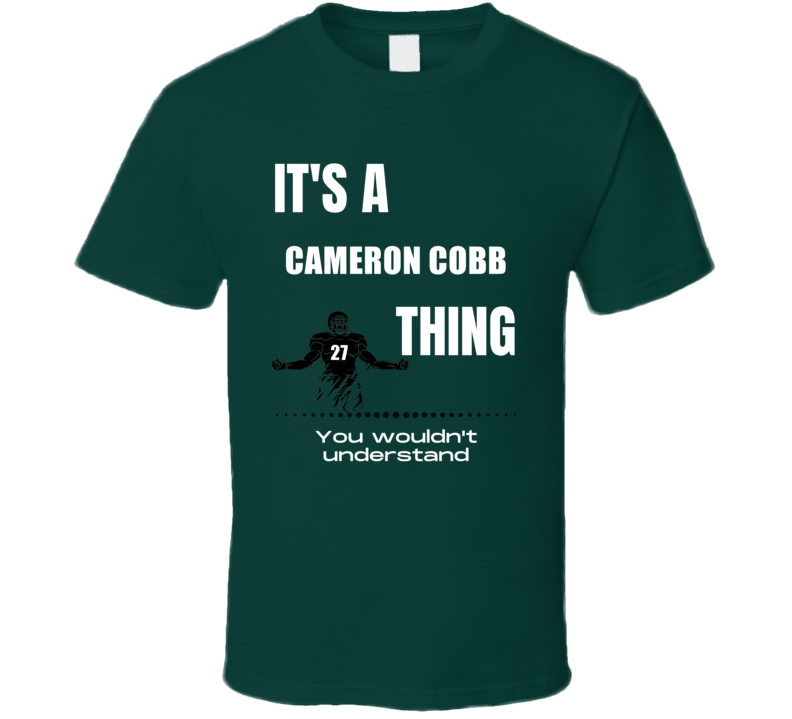 Cameron Cobb Thing You Wouldn't Understand South Florida Football Fan 