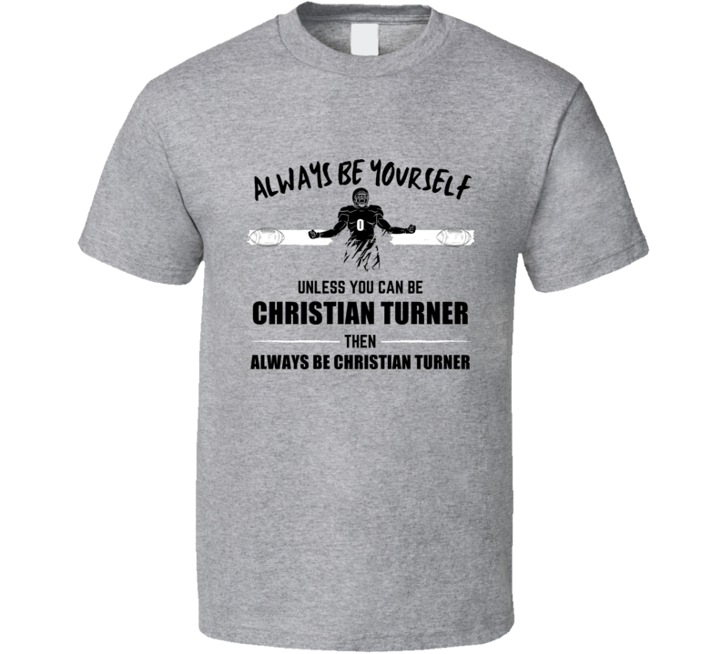 Christian Turner Always Be Yourself Wake Forest Football Fan Present G Christian Turner Always Be Yourself Wake Forest Football Fan Present G