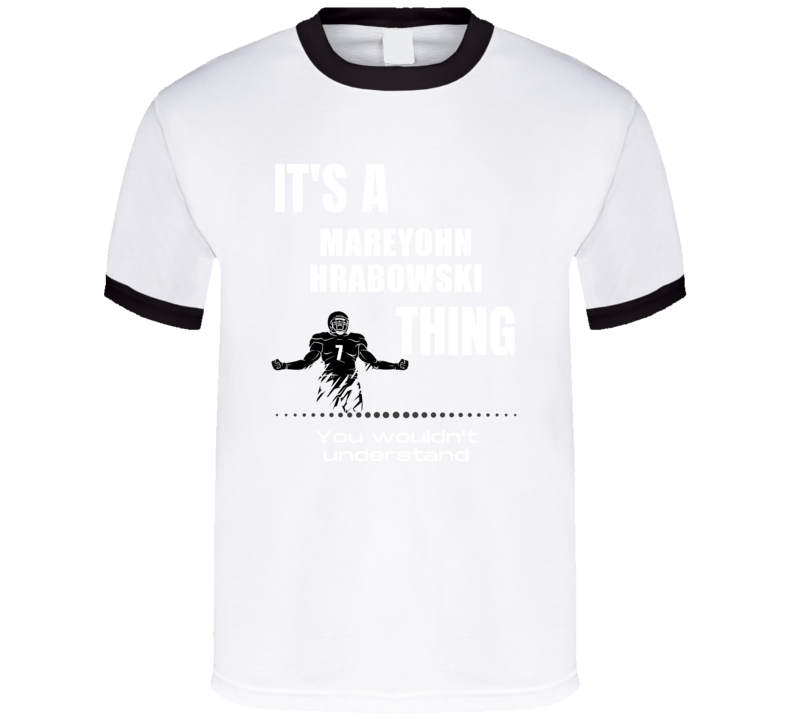 Mareyohn Hrabowski Thing You Wouldn't Understand Western Michigan Foot