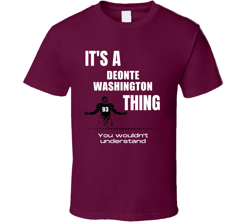 Deonte Washington Thing You Wouldn't Understand Texas State Football F