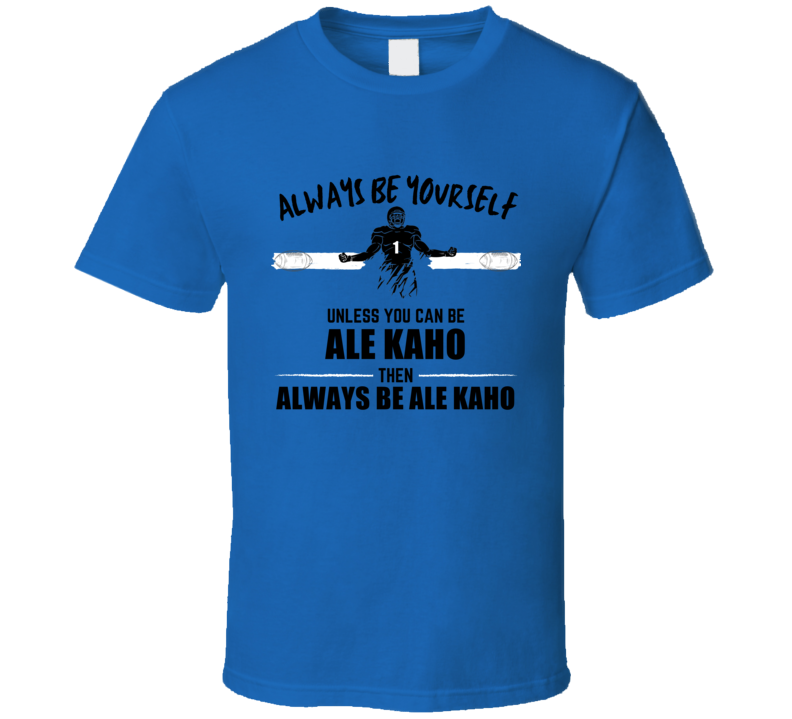 Ale Kaho Always Be Yourself Ucla Football Fan Present Gift T Shirt