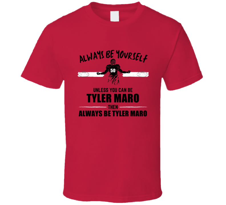 Tyler Maro Always Be Yourself Iowa State Football Fan Present Gift T S Tyler Maro Always Be Yourself Iowa State Football Fan Present Gift T S