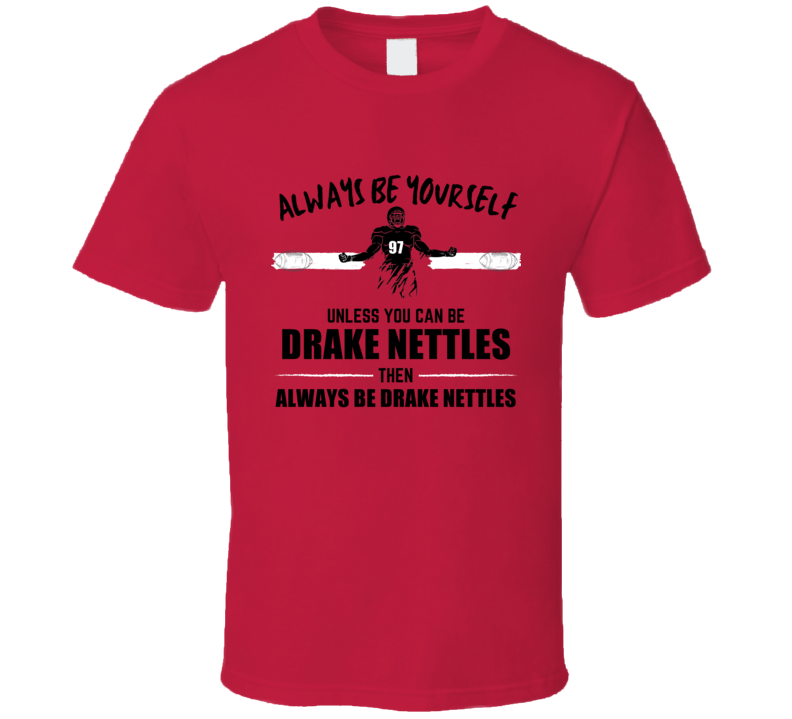 Drake Nettles Always Be Yourself Iowa State Football Fan Present Gift Drake Nettles Always Be Yourself Iowa State Football Fan Present Gift