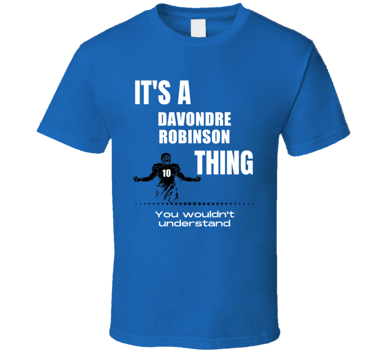 Davondre Robinson Thing You Wouldn't Understand Charlotte Football Fan Davondre Robinson Thing You Wouldn't Understand Charlotte Football Fan