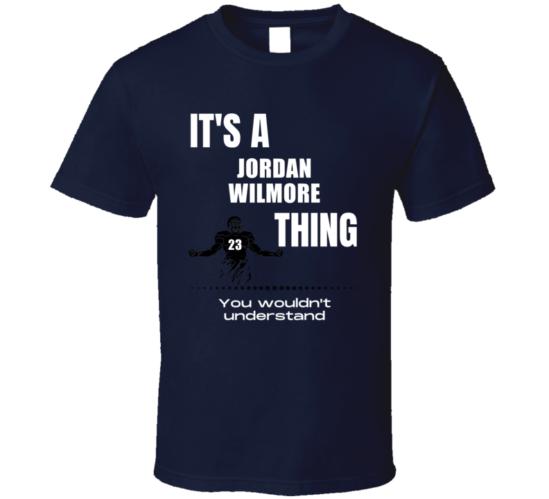 Jordan Wilmore Thing You Wouldn't Understand Utah State Football Fan P Jordan Wilmore Thing You Wouldn't Understand Utah State Football Fan P