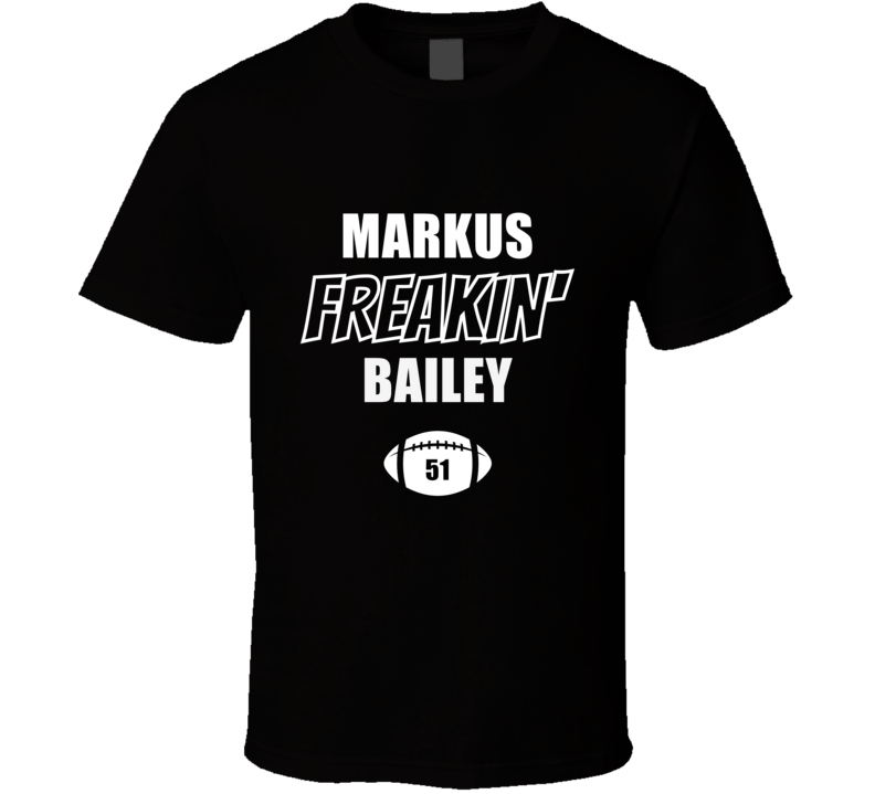 Markus Freakin Bailey Cincinnati Football Fan Present Gift T Shirt