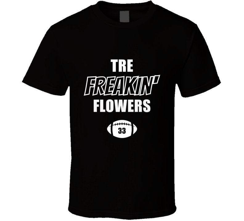 Tre Freakin Flowers Cincinnati Football Fan Present Gift T Shirt