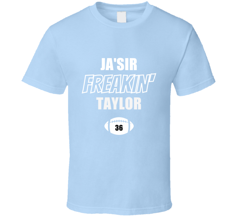 Ja'sir Freakin Taylor Los Angeles Football Fan Present Gift T Shirt Ja'sir Freakin Taylor Los Angeles Football Fan Present Gift T Shirt