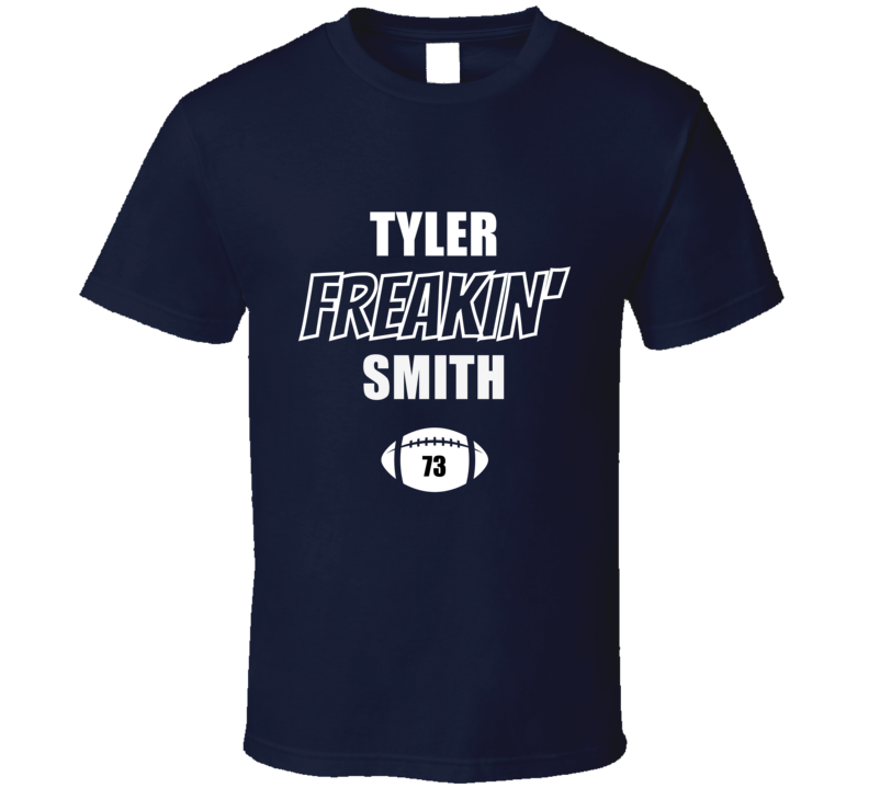 Tyler Freakin Smith Dallas Football Fan Present Gift T Shirt Tyler Freakin Smith Dallas Football Fan Present Gift T Shirt