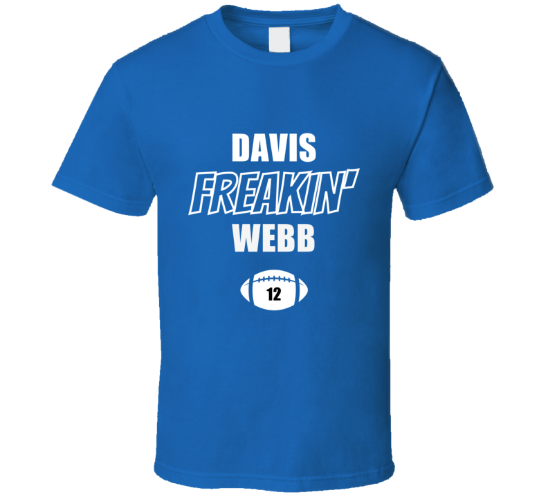 Davis Freakin Webb New York Football Fan Present Gift T Shirt Davis Freakin Webb New York Football Fan Present Gift T Shirt