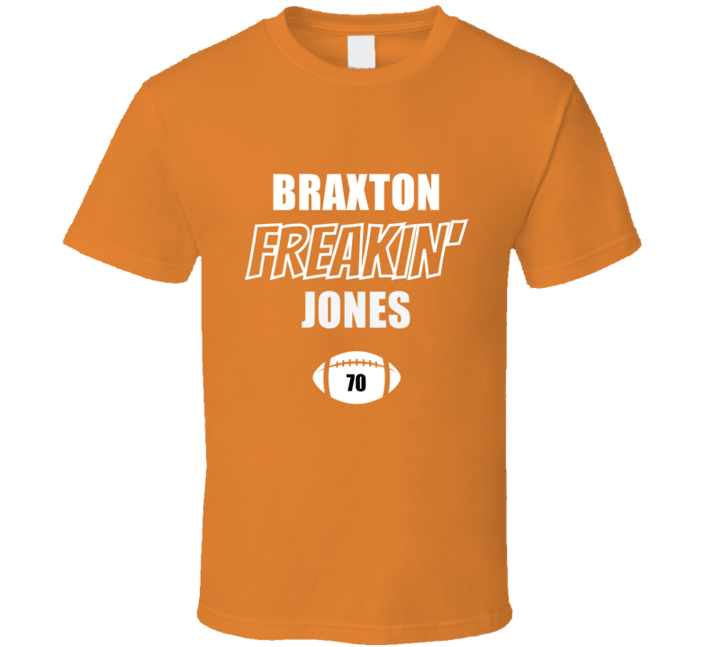 Braxton Freakin Jones Chicago Football Fan Present Gift T Shirt Braxton Freakin Jones Chicago Football Fan Present Gift T Shirt
