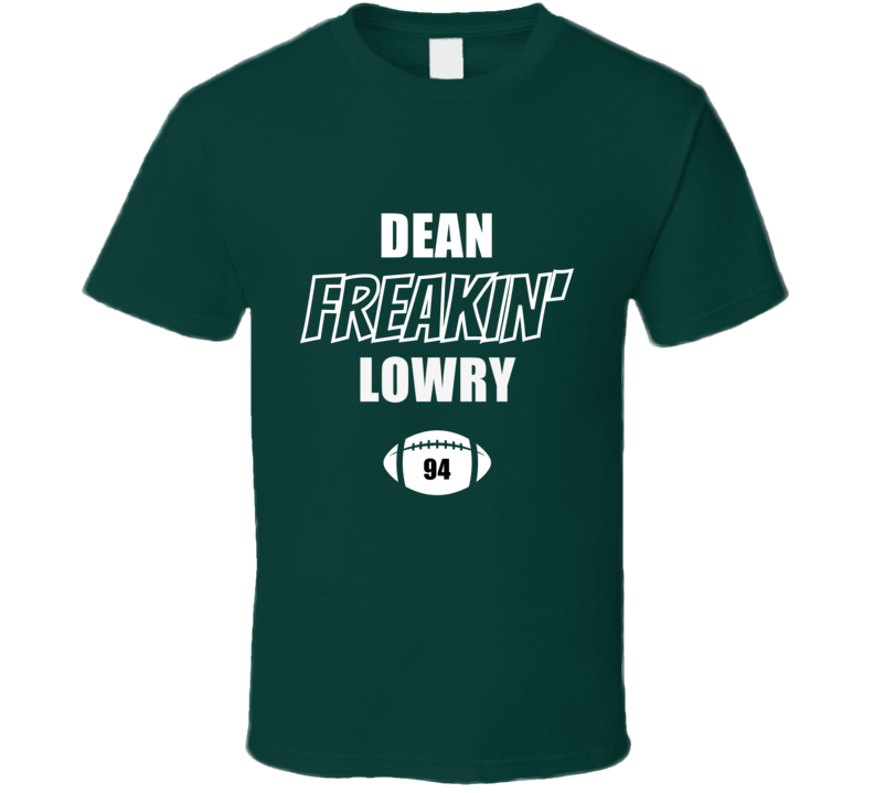 Dean Freakin Lowry Green Bay Football Fan Present Gift T Shirt