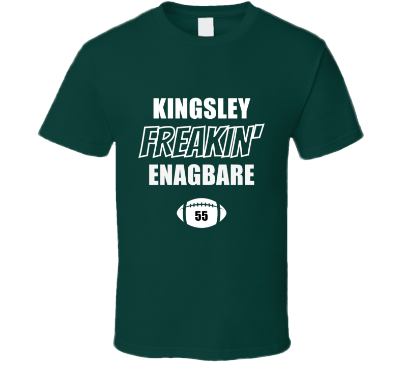 Kingsley Freakin Enagbare Green Bay Football Fan Present Gift T Shirt Kingsley Freakin Enagbare Green Bay Football Fan Present Gift T Shirt