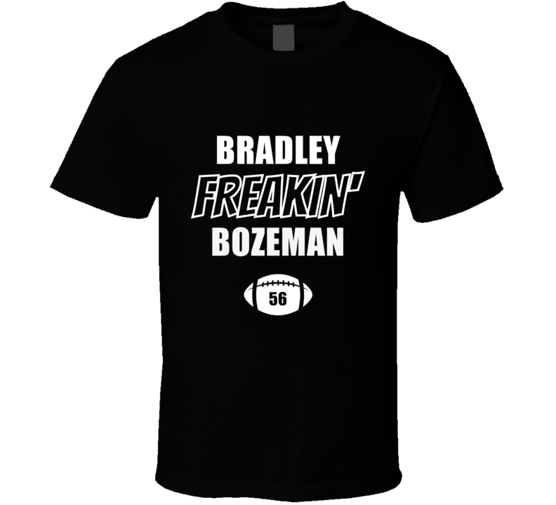 Bradley Freakin Bozeman Carolina Football Fan Present Gift T Shirt Bradley Freakin Bozeman Carolina Football Fan Present Gift T Shirt