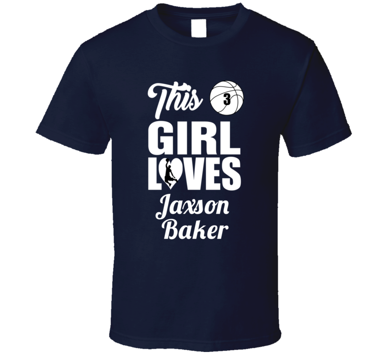 This Girl Loves Jaxson Baker New Hampshire Basketball Fan Gift T Shirt This Girl Loves Jaxson Baker New Hampshire Basketball Fan Gift T Shirt