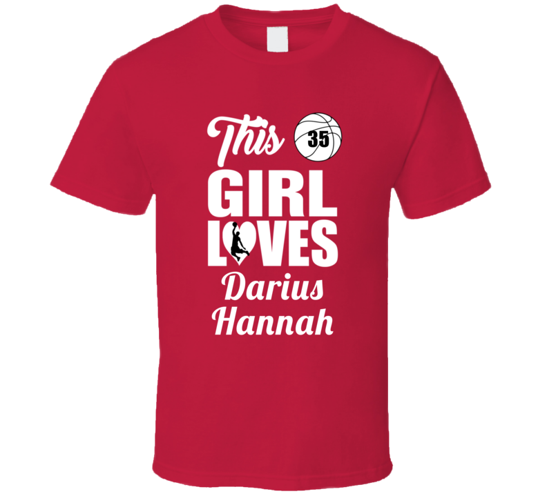 This Girl Loves Darius Hannah Bradley Basketball Fan Gift T Shirt
