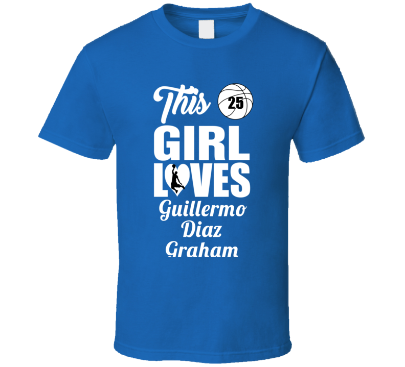 This Girl Loves Guillermo Diaz Graham Pittsburgh Basketball Fan Gift T This Girl Loves Guillermo Diaz Graham Pittsburgh Basketball Fan Gift T