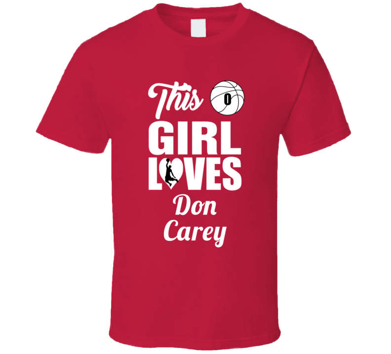 This Girl Loves Don Carey Maryland Basketball Fan Gift T Shirt