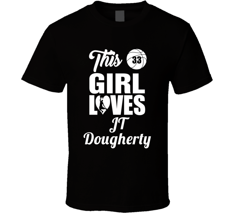 This Girl Loves Jt Dougherty Army Basketball Fan Gift T Shirt This Girl Loves Jt Dougherty Army Basketball Fan Gift T Shirt