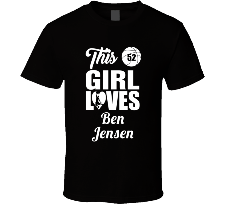 This Girl Loves Ben Jensen Army Basketball Fan Gift T Shirt This Girl Loves Ben Jensen Army Basketball Fan Gift T Shirt