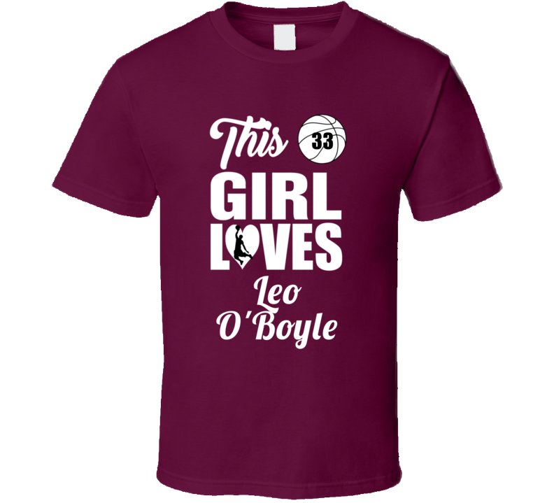 This Girl Loves Leo O'boyle Lafayette Basketball Fan Gift T Shirt This Girl Loves Leo O'boyle Lafayette Basketball Fan Gift T Shirt