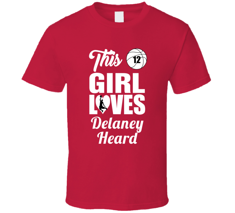 This Girl Loves Delaney Heard Alabama Basketball Fan Gift T Shirt This Girl Loves Delaney Heard Alabama Basketball Fan Gift T Shirt