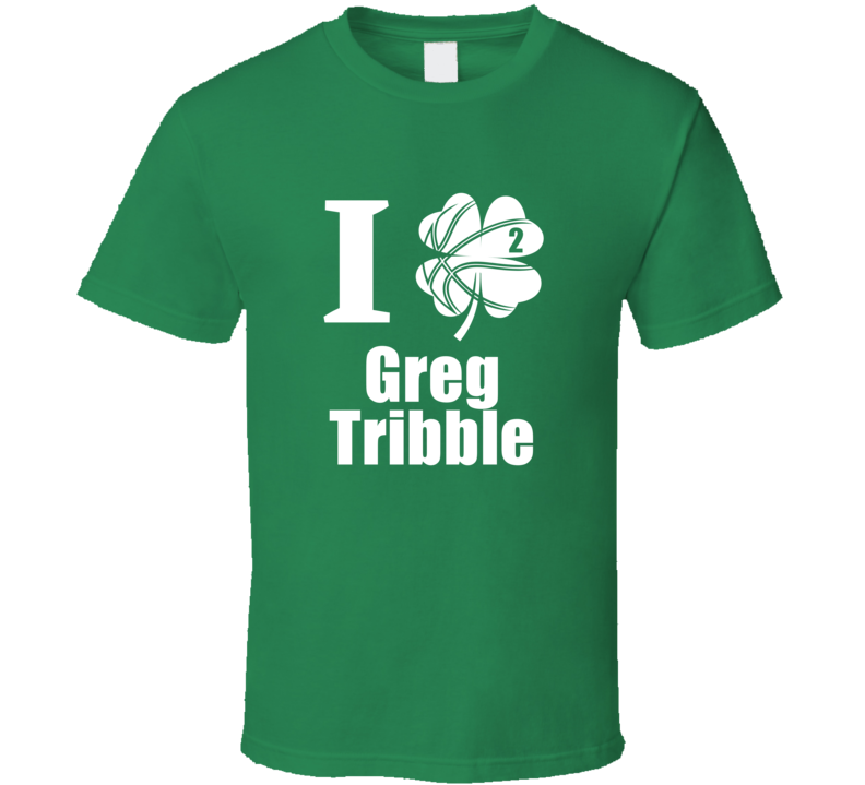 I Clover Greg Tribble St Patrick's Day Akron Basketball Fan Party T Sh I Clover Greg Tribble St Patrick's Day Akron Basketball Fan Party T Sh