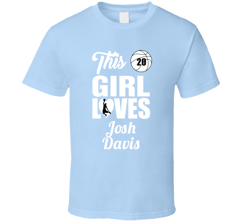 This Girl Loves Josh Davis The Citadel Basketball Fan Gift T Shirt