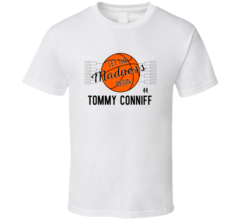 Tommy Conniff Let The Madness Begin Lehigh Basketball Fan Gift T Shirt Tommy Conniff Let The Madness Begin Lehigh Basketball Fan Gift T Shirt